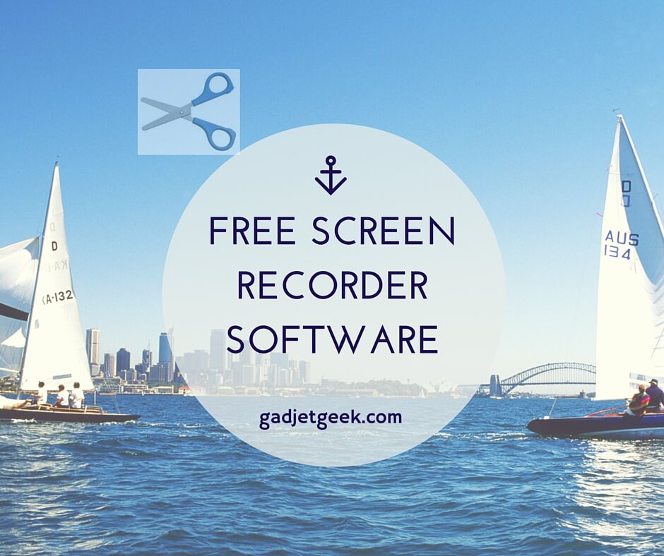 Best Free Screen Recorder Software