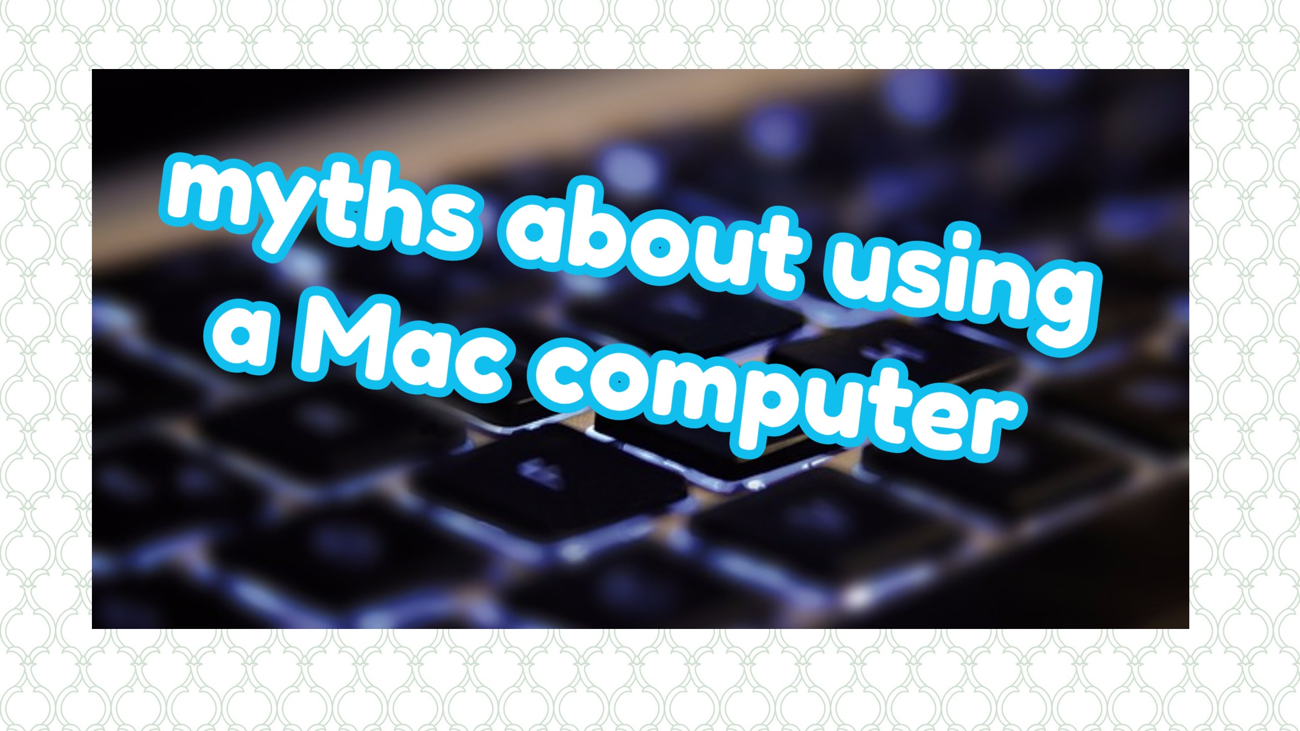 myths about using a Mac computer pic